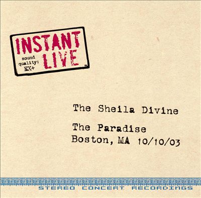 Instant Live: The Paradise - Boston, MA, 10/10/03
