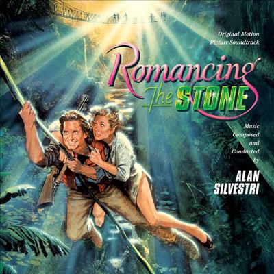 Romancing the Stone [Original Motion Picture Soundtrack]