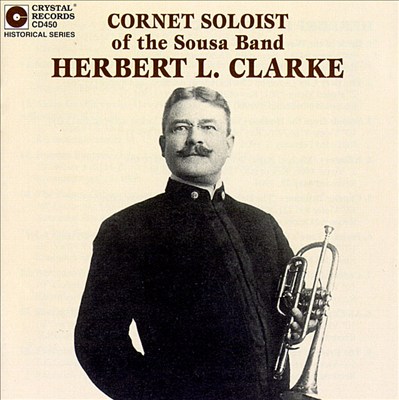 Cornet Soloist of the Sousa Band: Complete Collection
