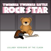 Lullaby Versions of  the Clash