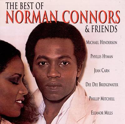 The Best of Norman Connors & Friends