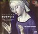 Antoine Busnois: Missa O Crux lignum; Motets; Chansons