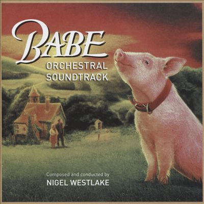 Babe: Orchestral Soundtrack