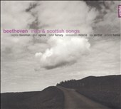 Beethoven: Irish, Welsh & Scottish songs