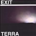 Exit Terra