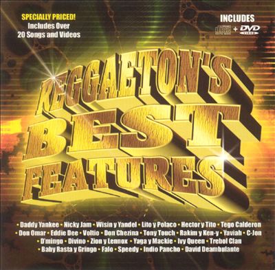 Reggaeton's Best Features