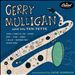 Gerry Mulligan and His Ten-tette
