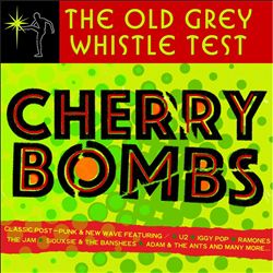 baixar álbum Various - The Old Grey Whistle Test Cherry Bombs