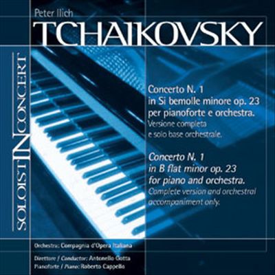 Tchaikovsky: Piano Concerto No. 1 (Complete version and orchestral accompaniment only)