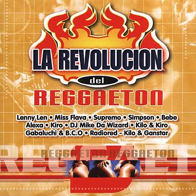 La Revolucion del Reggaeton