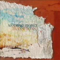 last ned album Mandrake Project - Transitions
