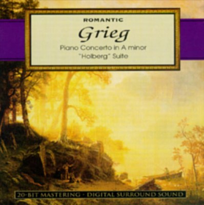 Grieg: Piano Concerto; "Holberg" Suite