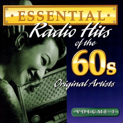Essential Radio Hits of the 60s, Vol. 3
