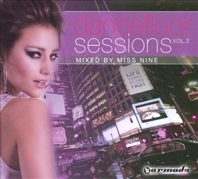 Dancefloor Sessions Mixed by Miss Nine