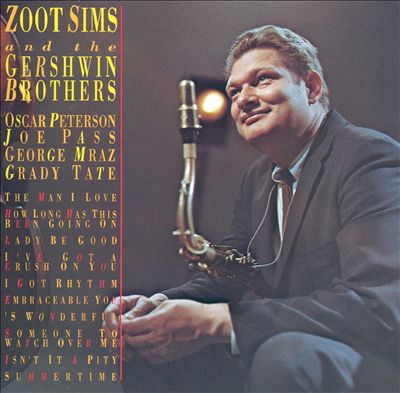 Zoot Sims and the Gershwin Brothers