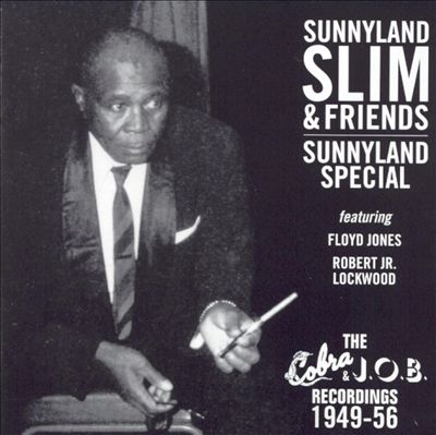 Sunnyland Special: The Cobra & J.O.B. Recordings 1949-56