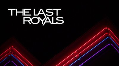 The Last Royals