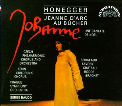 Jeanne d'Arc au bûcher, dramatic oratorio for various speakers & vocal soloists, chorus & orchestra, H. 99