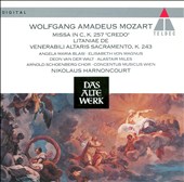 Mozart: Missa "Credo"; Litaniae de venerabili altaris sacramento