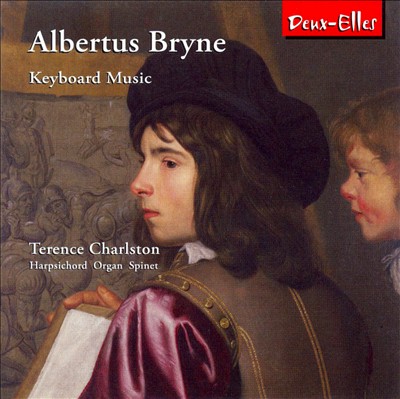 Albertus Bryne: Keyboard Music