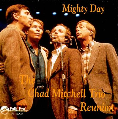 Mighty Day: The Chad Mitchell Trio Reunion