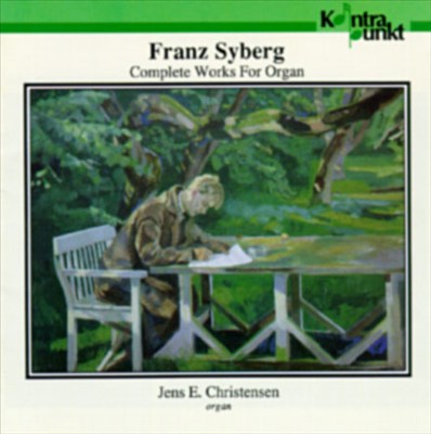 Syberg: Complete Works For Organ
