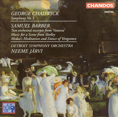 Chadwick: Symphony No. 3; Barber: Two Orchestral Excerpts from 'Vanessa'
