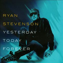 lataa albumi Ryan Stevenson - Yesterday Today Forever