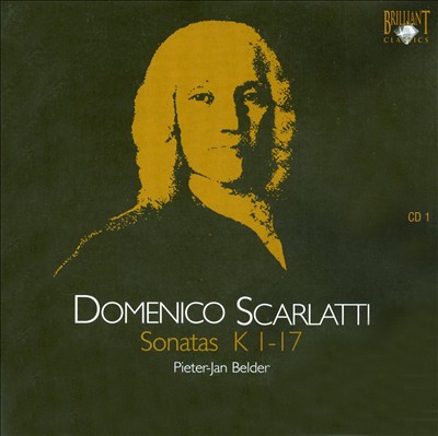 Domenico Scarlatti: Keyboard Sonatas, K 1-17