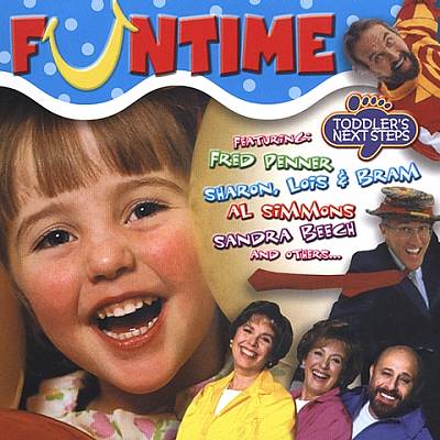 Toddler's Next Steps: Funtime Songs
