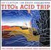 Tito's Acid Trip