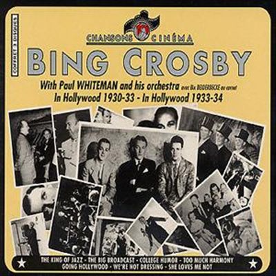 Bing Crosby in Hollywood 1933-1934, Vol. 3 [Chansons Cinema]