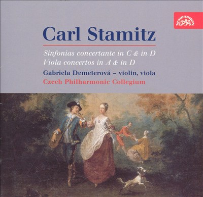 Carl Stamitz: Sinfonias concertante in C & in D; Viola concertos in A & in D