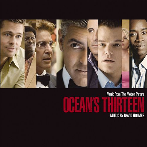 Ocean's Thirteen [Music from the Motion Picture]