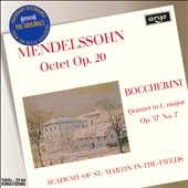 Mendelssohn: Octet; Boccherini: Quintet Op.37 No. 37