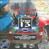 Small Thangs 2 A Giant: Seven-13, Vol. 2