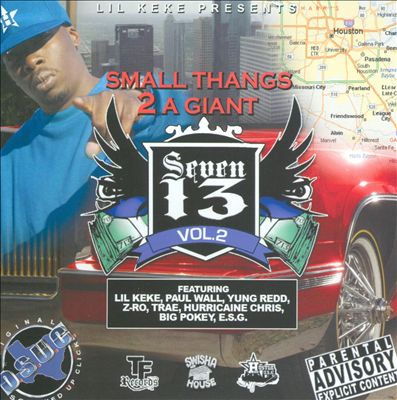 Small Thangs 2 A Giant: Seven-13, Vol. 2