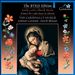 The Byrd Edition, Vol. 1: Early Latin Church Music - Propers for Lady Mass in Advent