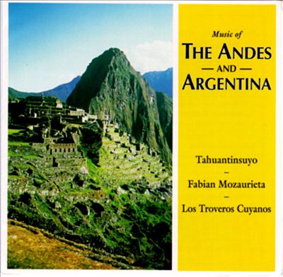 Music from the Andes and Argentina