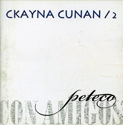 Ckayna Cunan, Vol. 2