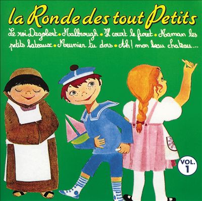 La Ronde des Tout Petits, Vol. 1