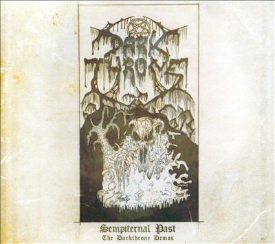 Sempiternal Past: The Darkthrone Demos