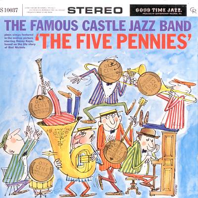 The Famous Castle Jazz Band Plays "The Five Pennies"