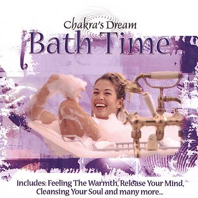 Chakra's Dream: Bath Time
