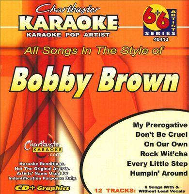 Karaoke: Bobby Brown [Chartbuster]