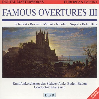 Famous Overtures, Vol. 3