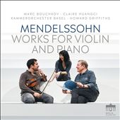 Mendelssohn: Works for Violin and Piano