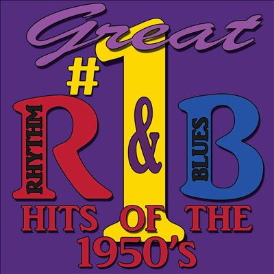 Great #1 R&B Hits of the 1950's