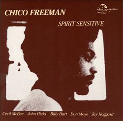 lataa albumi Chico Freeman - Spirit Sensitive