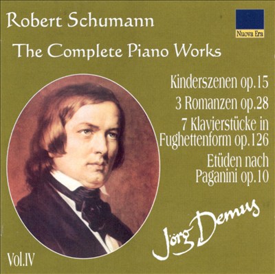 Schumann: Complete Piano Works, Vol. 4